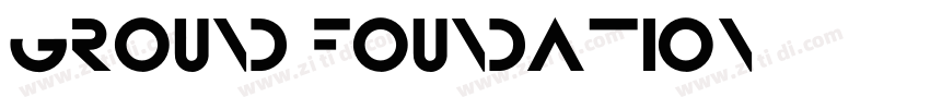 Ground foundation字体转换